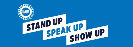 UAW Stand Up Speak Up Show Up Logo